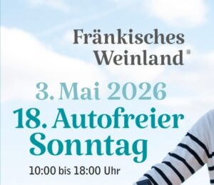 Autofreier Sonntag im Fr&auml;nkischen Weinland